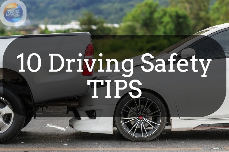 10 Driving Safety tips